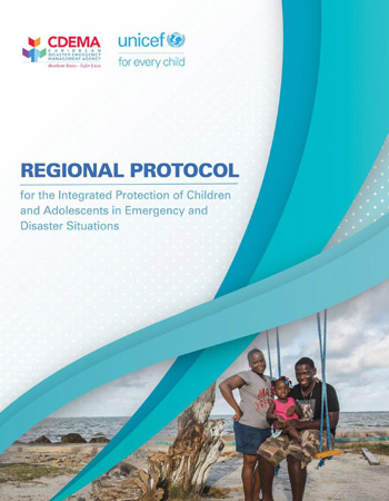 Protocol for the Integrated Protection of Children and Adolescents in Disaster Situations for the Caribbean