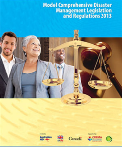 Model Comprehensive Disaster Management Legislation and Regulations 2013 and Adaptation Guide