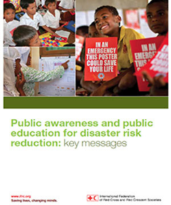 Public Awareness and Public Education for Disaster Risk Reduction: Key Messages