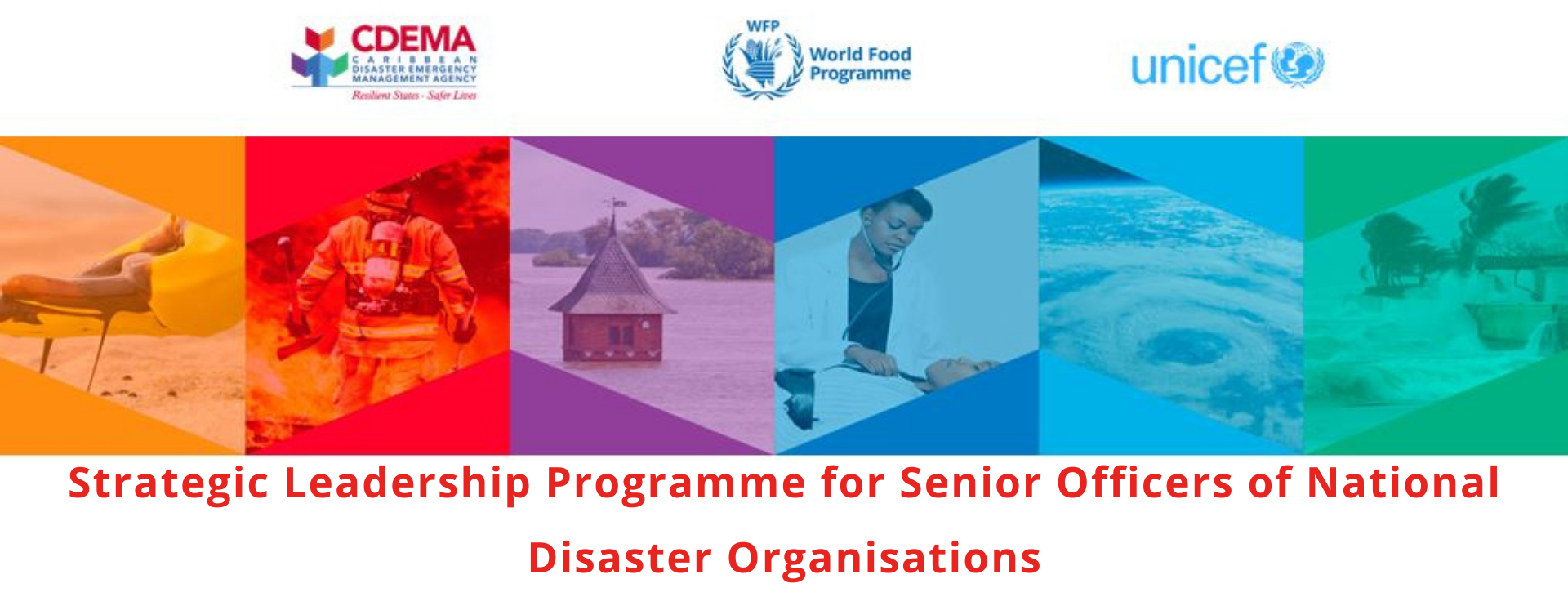 Strategic Leadership Development Programme for Senior Officers of National Disaster Organisations