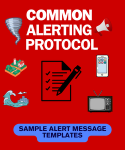 Common Alerting Protocol (CAP) - Sample Alert Message Templates